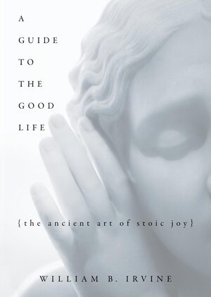 Cover of A Guide to the Good Life