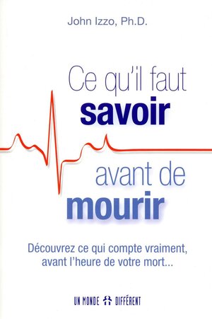 Cover of Ce qu'il faut savoir avant de mourir