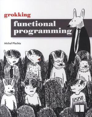 Cover of Grokking Functional Programming