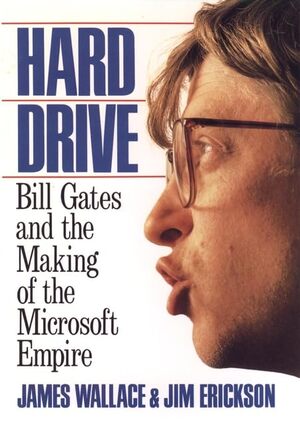 Cover of Hard drive, Bill Gates and the Making of the Microsoft Empire