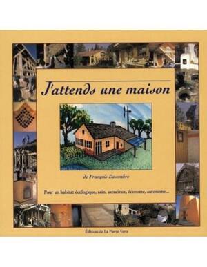 Cover of J'attends une maison