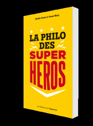 Cover of La philo des Super Héros