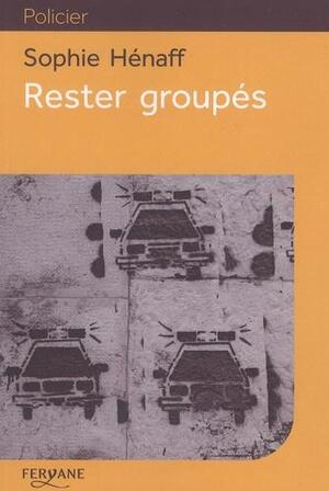 Cover of Rester groupés