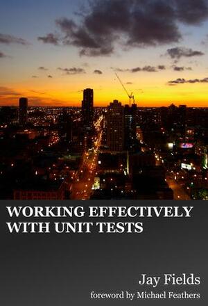 Cover of Working effectively with unit tests